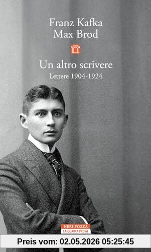 Un altro scrivere. Lettere 1904-1924 (La quarta prosa)