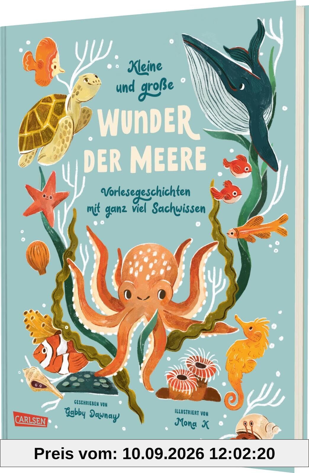 Kleine und große Wunder der Meere: Vorlesegeschichten mit ganz viel Sachwissen | Für Kinder ab 4 Jahren