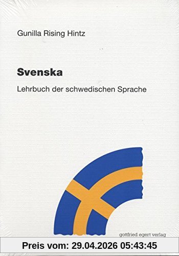 Svenska. Lehrbuch der schwedischen Sprache.