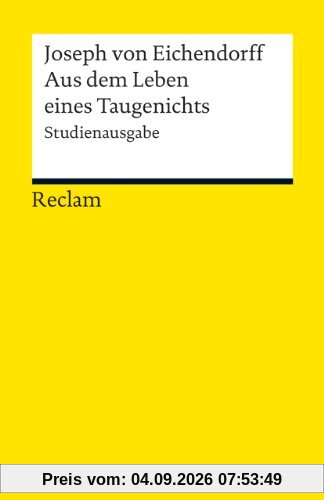 Aus dem Leben eines Taugenichts: Novelle. Studienausgabe