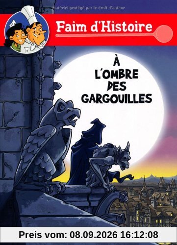 Faim d'Histoire: A1 - À l'ombre des gargouilles: Comic