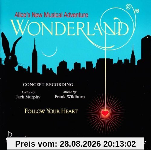 Wonderland - Das Musical - Alice's New Musical Adventure