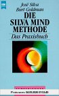 Die Silva Mind Methode, Das Praxisbuch