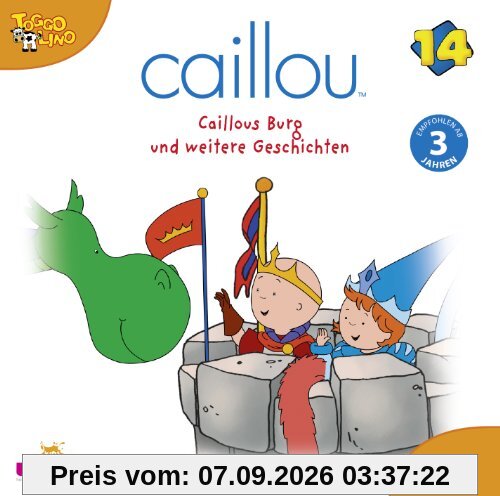 Caillou 14/Audio:Caillous Burg Und Weitere Gesch