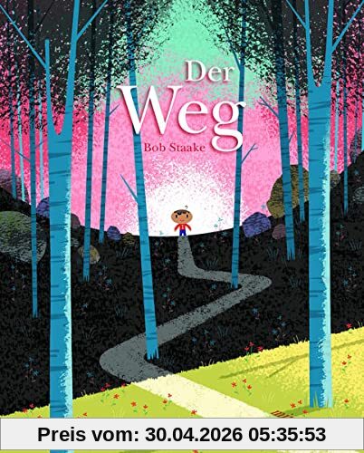 Der Weg: Bilderbuch