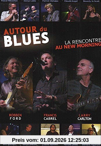 Autour du blues - la rencontre au new morning [FR Import]