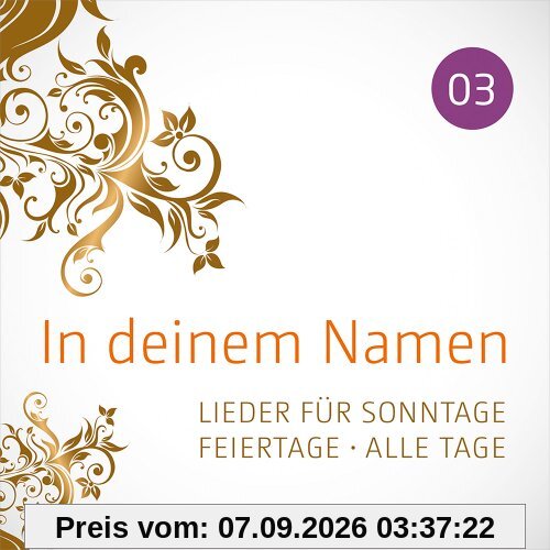 In deinem Namen, Vol. 3