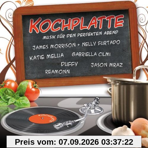 Kochplatte - Musik für den perfekten Abend!