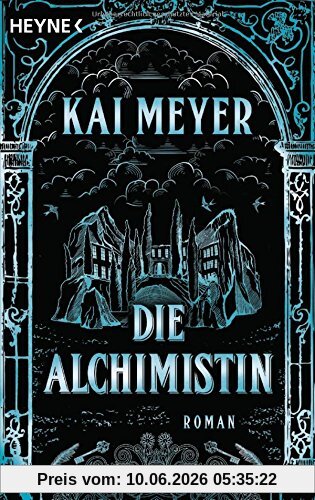Die Alchimistin: Roman