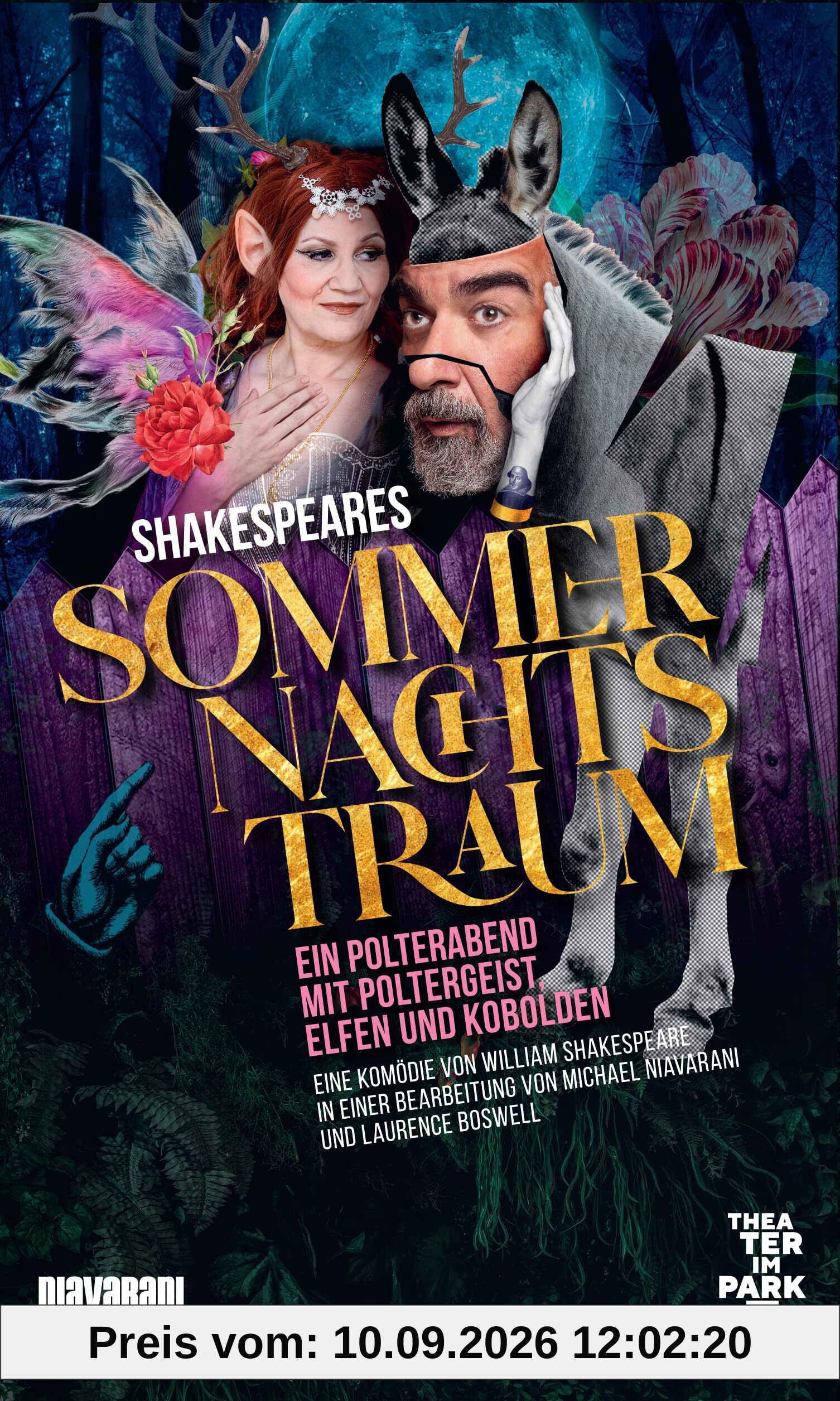 Shakespeares Sommernachtstraum: Ein Polterabend Ein Poltergeist Elfen und Kobolde