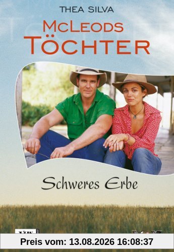McLeods Töchter 05. Schweres Erbe