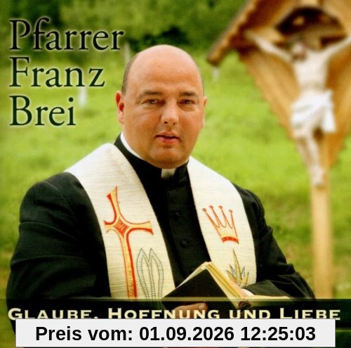 Glaube, Hoffnung und Liebe