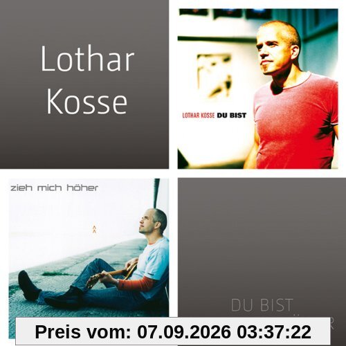 Lothar Kosse - Du bist & Zieh mich höher