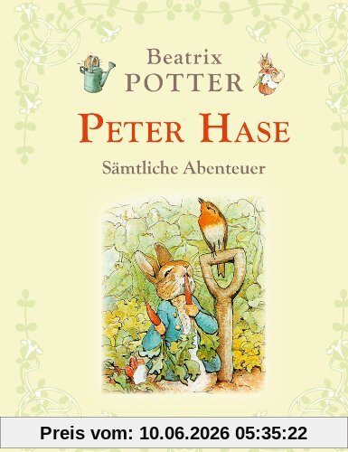 Peter Hase - Sämtliche Abenteuer (Neuübersetzung)
