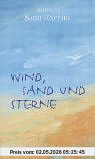 Wind, Sand und Sterne