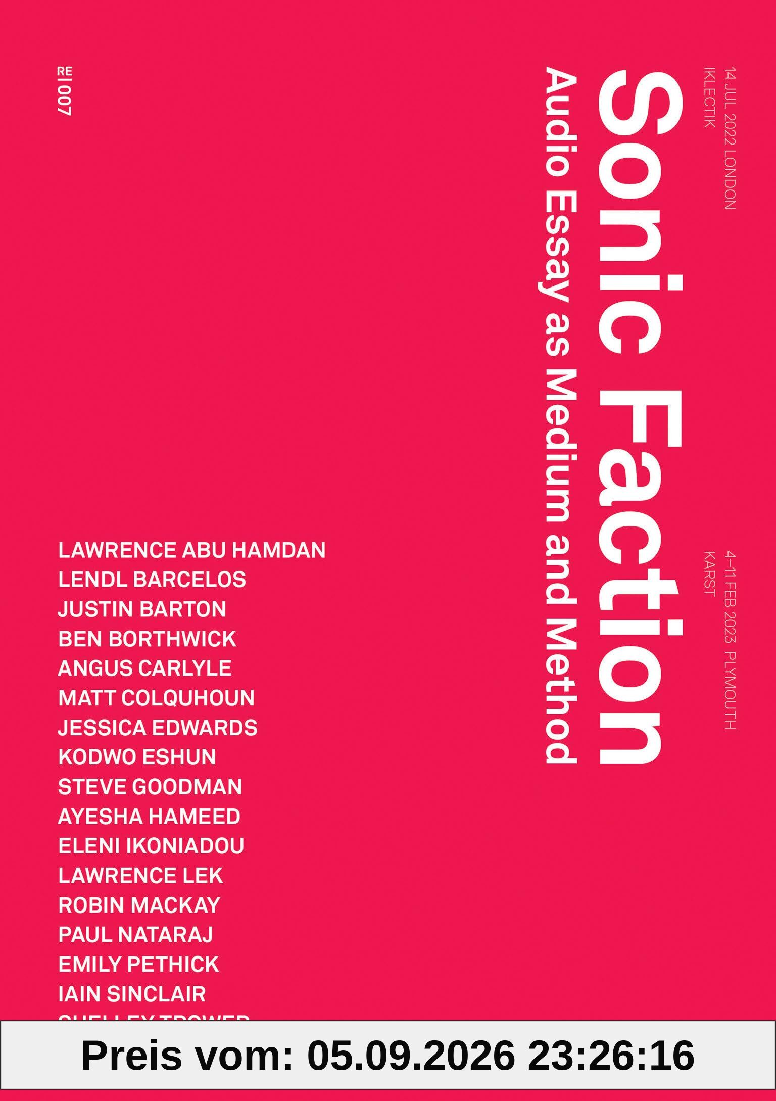 Sonic Faction: Audio Essay as Medium and Method (Urbanomic / Redactions)