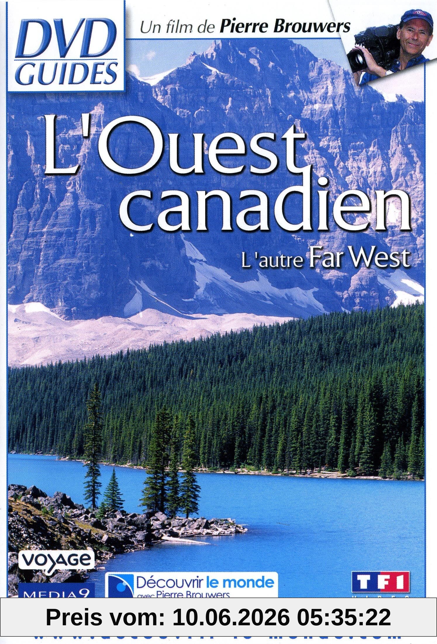 L'Ouest Canadien-Le dernier Far West