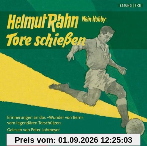 Mein Hobby: Tore schießen. CD.