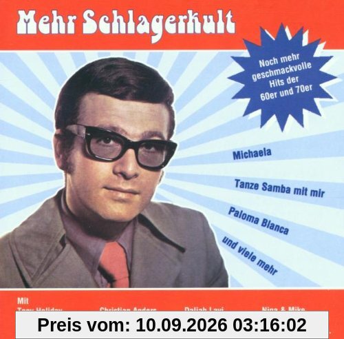 Schlagerkult 2: Mehr geschmackvolle Hits der 60er und 70er