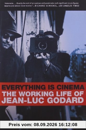 Everything Is Cinema: The Working Life of Jean-Luc Godard