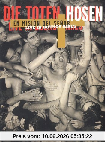 Die Toten Hosen - En Mision Del Senior: Live in Buenos Aires