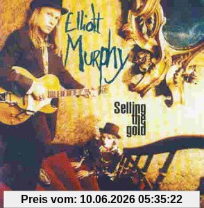 Elliott Murphy Selling The Gold