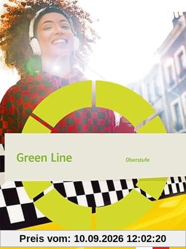 Green Line Oberstufe. Ausgabe Bayern: Schulbuch mit Medien Klasse 12/13 (G9)