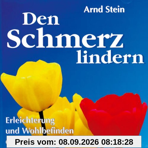 Den Schmerz lindern - Erleichterung und Wohlbefinden durch positive Leitsätze