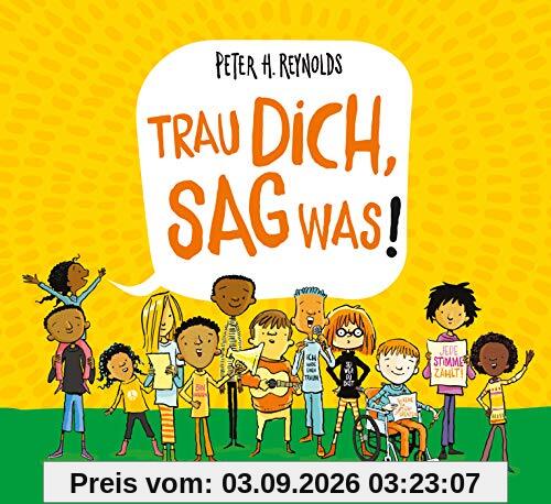 Trau dich, sag was!