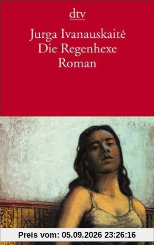 Die Regenhexe: Roman