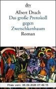 Das große Protokoll gegen Zwetschkenbaum: Roman
