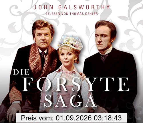 Die Forsyte Saga (ungekürzte Lesung auf 32 Audio-CDs mit 2.443 Minuten)