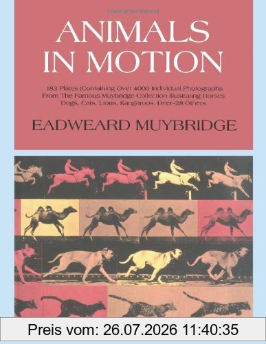 Eadweard Muybridge Animals In Motion (Dover Anatomy For Artists)