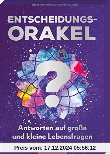 Entscheidungsorakel: Antworten auf große und kleine Lebensfragen