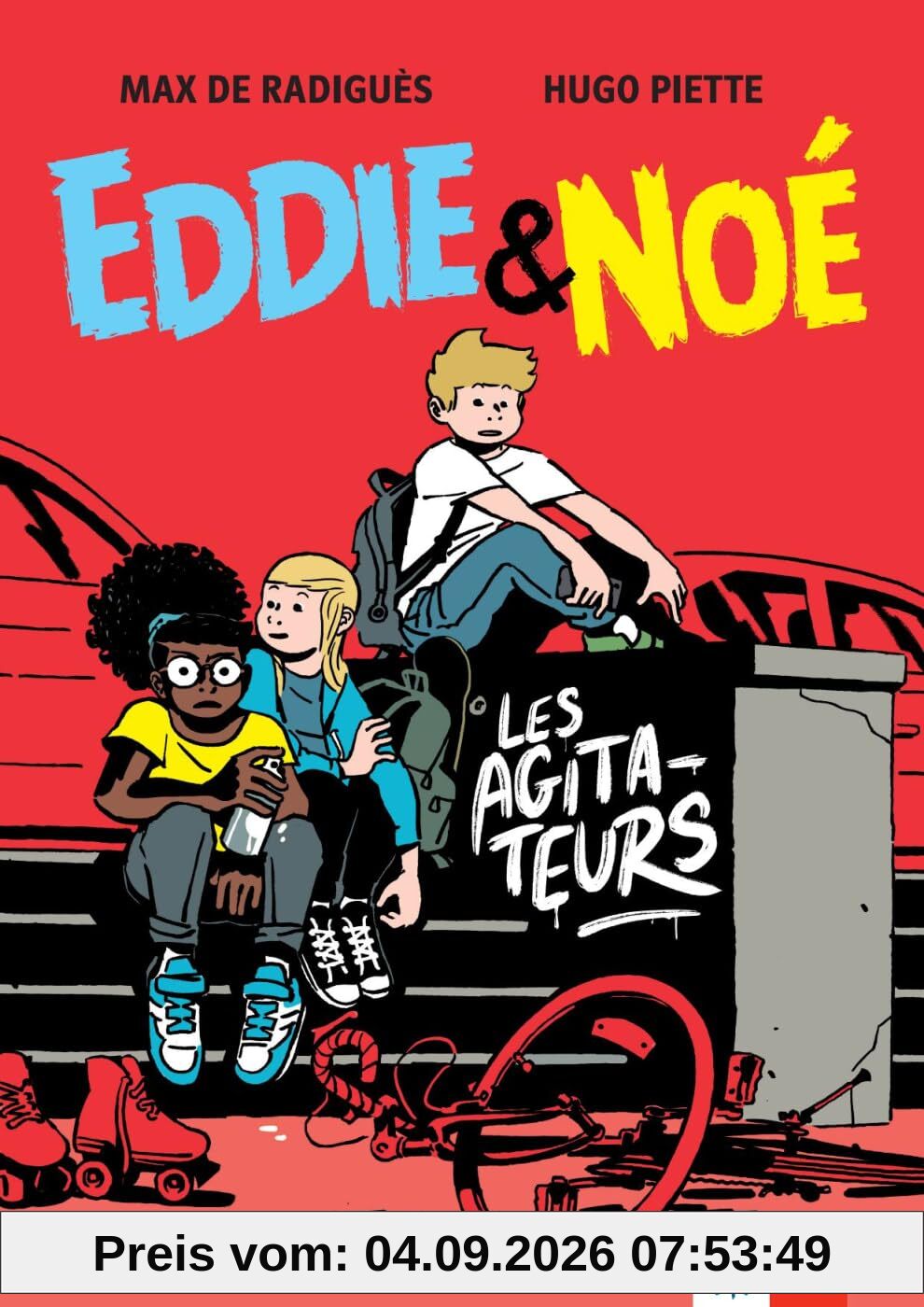 Eddie & Noé: Les Agitateurs: Volume 2. Comic (Bandes dessinées)