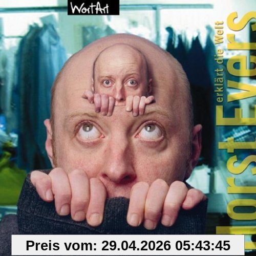 Horst Evers Erklärt die Welt