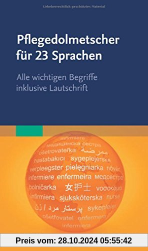 Pflegedolmetscher für 23 Sprachen: Alle wichtigen Begriffe inklusive Lautschrift