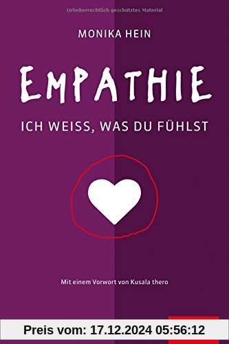 Empathie: Ich weiß, was du fühlst (Dein Leben)