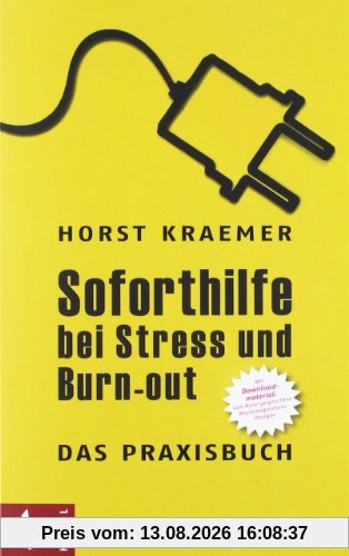 Soforthilfe bei Stress und Burn-out - Das Praxisbuch