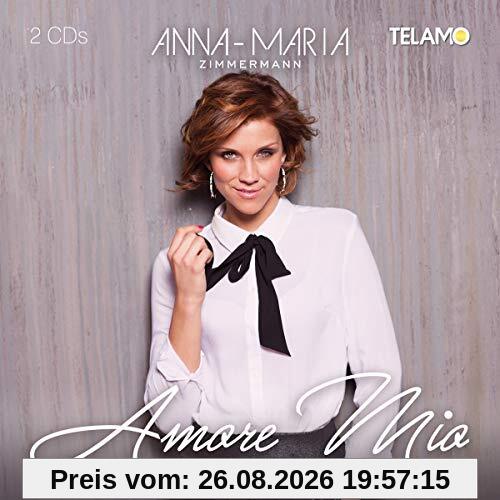 Anna-Maria Zimmermann Amore Mio, die Schönsten Hits Mit Gefühl