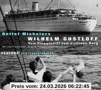 Wilhelm Gustloff, 1 Audio-CD