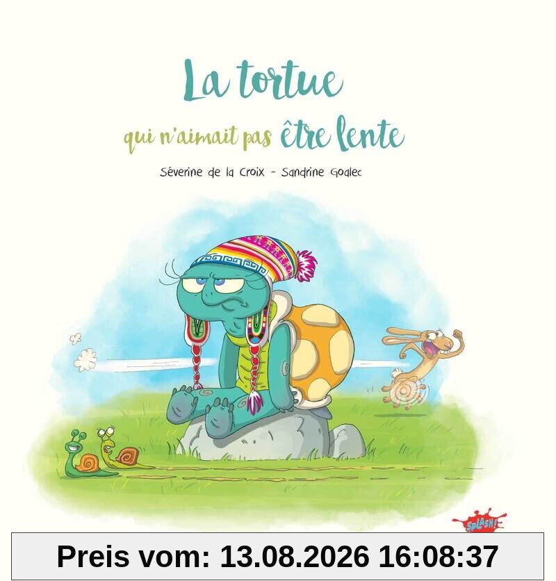 La tortue qui n'aimait pas être lente