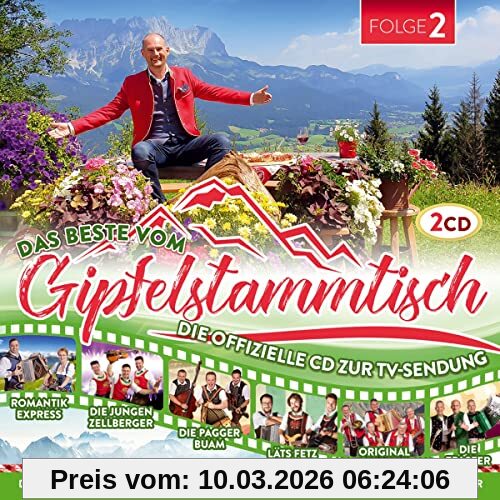 Various Das Beste Vom Gipfelstammtisch; Folge 2; Die Offizielle Cd Zur Tv-Sendung Auf Stimmungsgarten Tv