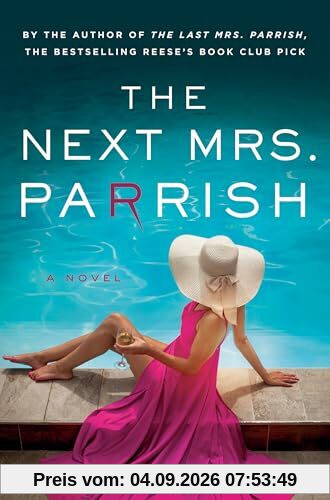 The Next Mrs. Parrish: A Novel