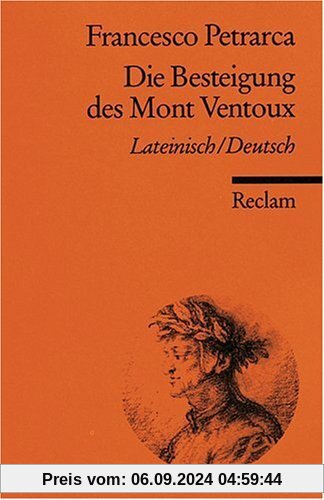 Die Besteigung des Mont Ventoux: Lat. /Dt.