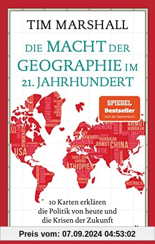 Die Macht der Geographie im 21. Jahrhundert: 10 Karten erklären die Politik von heute und die Krisen der Zukunft | Aktua