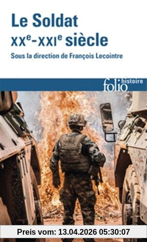 Le soldat : XXe-XXIe siècle