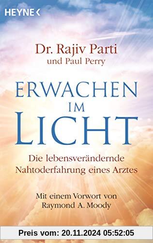 Erwachen im Licht: Die lebensverändernde Nahtoderfahrung eines Arztes