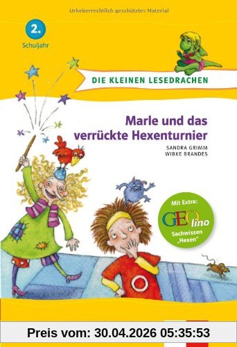 Die kleinen Lesedrachen, Marle und das verrückte Hexenturnier, 2. Lesestufe, ab 2. Klasse für Erstleser