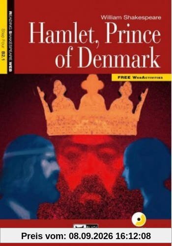 Hamlet, Prince of Denmark - Con Audiobook, [Lingua inglese] Hamlet, Prince of Denmark: Hamlet, Prince of Denmark + audio CD + App
